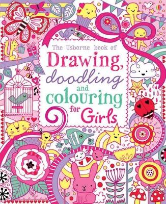 Drawing, Doodling and Colouring for Girls - Bowman, Lucy