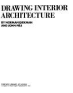 Drawing Interior Architecture - Diekman, Norman, and Pile, John