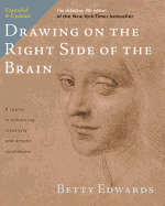 Drawing on the Right Side of the Brain: The Definitive, 4th Edition - Edwards, Betty
