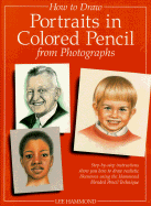 Drawing Portraits in Colored Pencil from Photographs