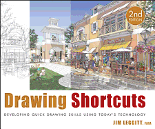 Drawing Shortcuts: Developing Quick Drawing Skills Using Today's Technology