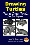 Drawing Turtles - How to Draw Turtles For the Beginner