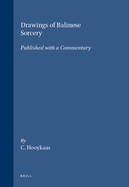 Drawings of Balinese Sorcery: Published with a Commentary