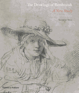Drawings of Rembrandt: A New Study