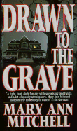 Drawn to the Grave