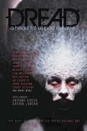 Dread: A Head Full of Bad Dreams