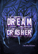 Dream Crasher