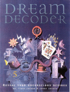 Dream Decoder: Reveal Your Unconscious Desires