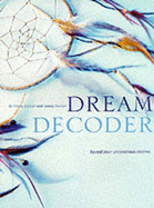 Dream Decoder - Zucker, Fiona, and Zucker, Jonny
