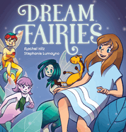 Dream Fairies: A Bedtime Fairy Tale Storybook for Ages 4-8