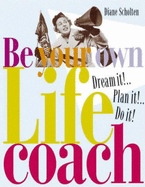 Dream It! Plan It! Do It!: Be Your Own Life Coach - Scholten, Diane M