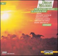 Dream Melodies, Vol. 7: Serenades - Budapest Wind Ensemble; Virtuosi Saxoniae