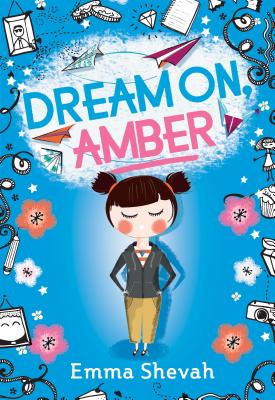 Dream On, Amber - Shevah, Emma