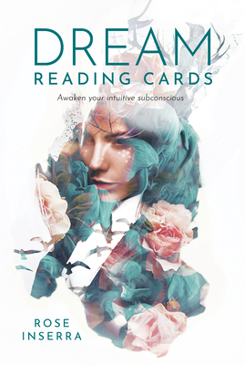 Dream Reading Cards: Awaken Your Intuitive Subconscious - Inserra, Rose