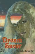Dream Saver - Izmaylov, Michelle