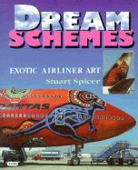 Dream Schemes: Exotic Airline Art