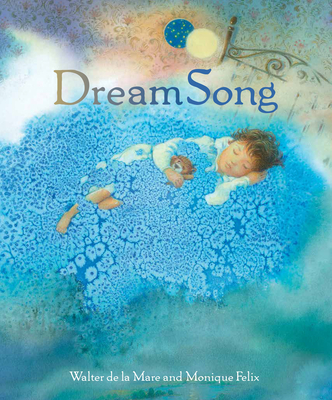 Dream Song - De La Mare, Walter
