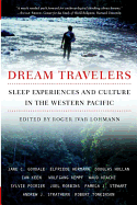 Dream Travelers: Sleep Experiences and Culture in the Western Pacific
