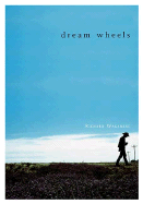 Dream Wheels - Wagamese, Richard