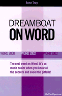 Dreamboat on Word: Word 2000 Word 2002 Word 2003