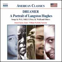 Dreamer: A Portrait of Langston Hughes - Darryl Taylor; Darryl Taylor (tenor); Erik Santos (piano); Maria Corley (piano); William Warfield