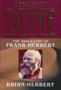 Dreamer of Dune: The Biography of Frank Herbert