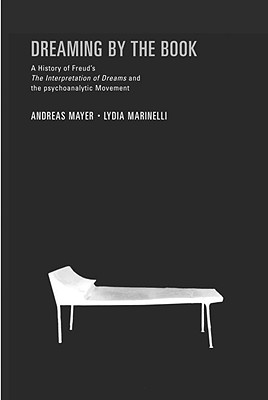 Dreaming by the Book - Marinelli, Lydia, and Mayer, Andreas