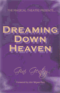 Dreaming Down Heaven