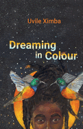 Dreaming in Colour