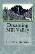 Dreaming Mill Valley