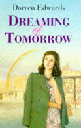 Dreaming of Tomorrow