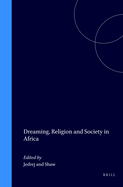 Dreaming, Religion and Society in Africa