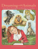 Dreaming with Animals: Anna Hyatt Huntington and Brookgreen Gardens