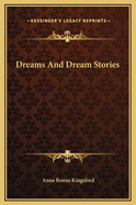 Dreams and Dream Stories