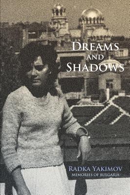 Dreams and Shadows - Yakimov, Radka