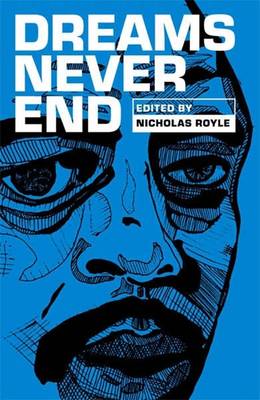 Dreams Never End - Royle, Nicholas, Professor (Editor)