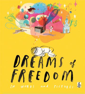 Dreams of Freedom - Amnesty International