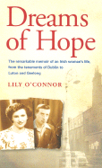 Dreams of Hope: From Dublin to Geelong - O'Connor, Lily