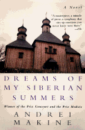Dreams of My Russian Summers - Makine, Andrei, and Strachan, Geoffrey (Translated by)