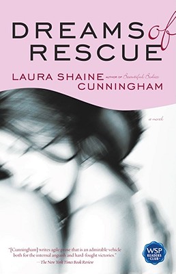 Dreams of Rescue - Cunningham, Laura Shaine