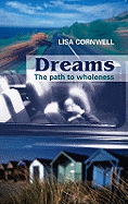Dreams: Pathways to Wholeness