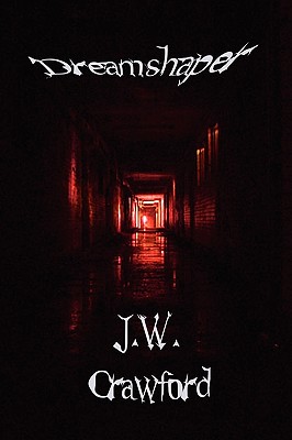 Dreamshaper - Crawford, J W