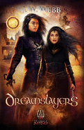 Dreamslayers: Legends of Ansu: Slayer Book 1