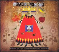 Dreamt for Light Years in the Belly of a Mountain - Sparklehorse