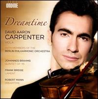 Dreamtime - David Aaron Carpenter (viola); Members of the Berlin Philharmonic Orchestra