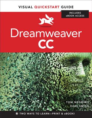 Dreamweaver CC: Visual QuickStart Guide - Negrino, Tom, and Smith, Dori