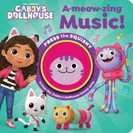 DreamWorks Gabby's Dollhouse: A-Meow-Zing Music! Sound Book