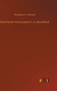 Dred Scott Versus John F. A. Standford