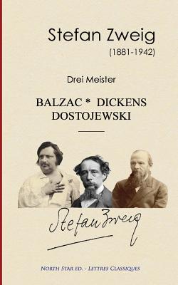 Drei Meister - North Star Ed (Editor), and Zweig, Stefan
