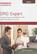 DRG Expert: A Comprehensive Guidebook to the DRG Classification System